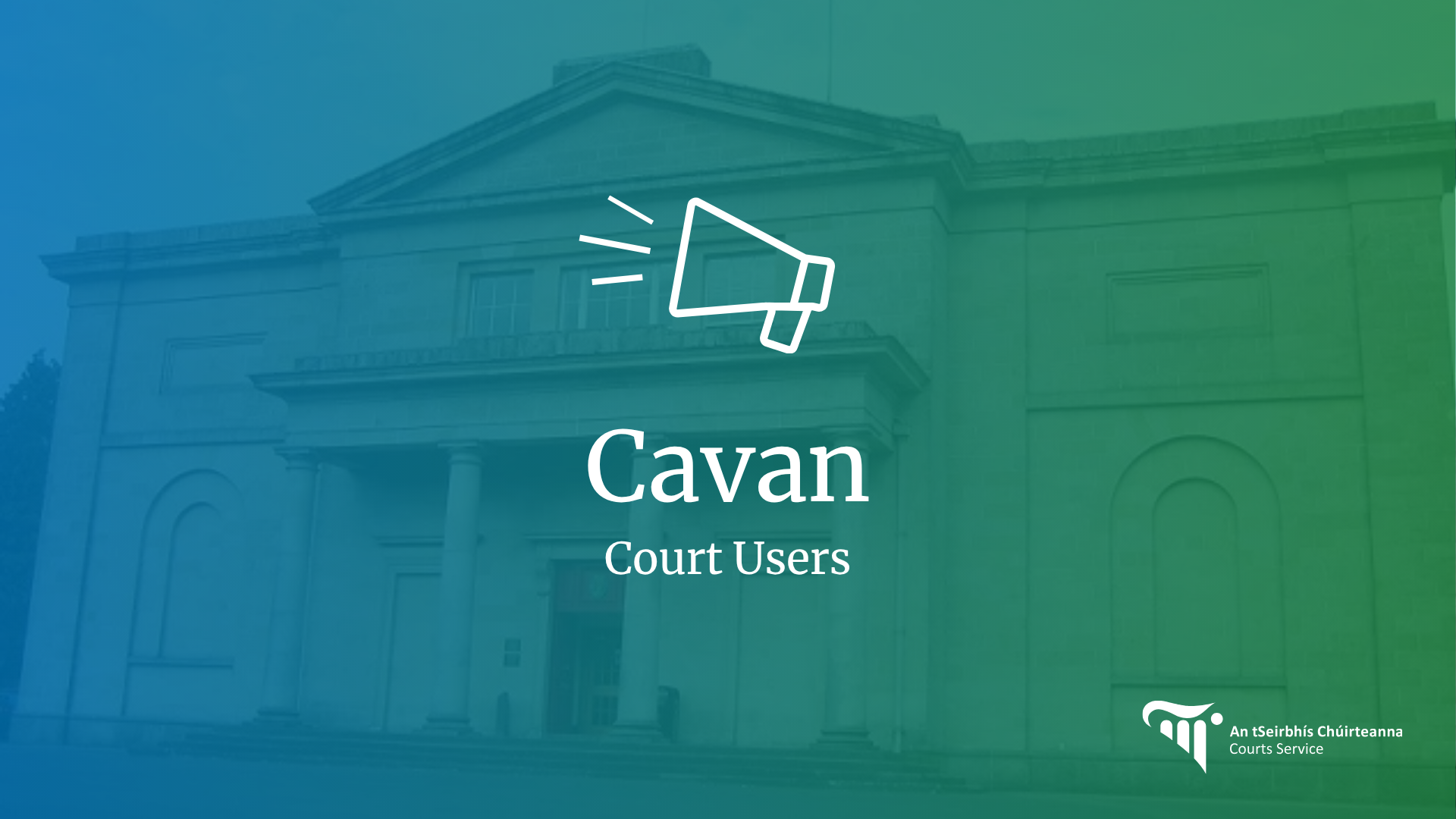 Cavan Court Users Notice for Cavan Court Users