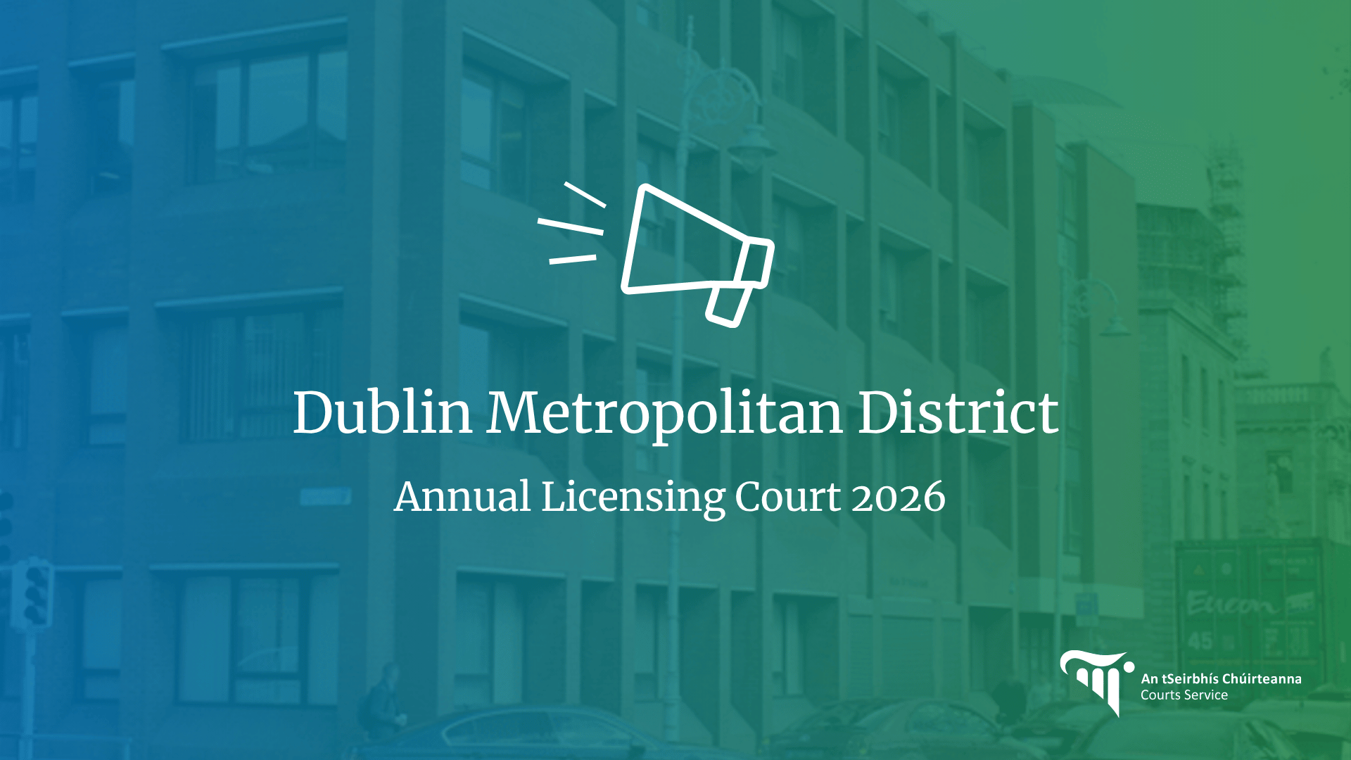 Dublin Metropolitan District Annual Licensing Court 2026