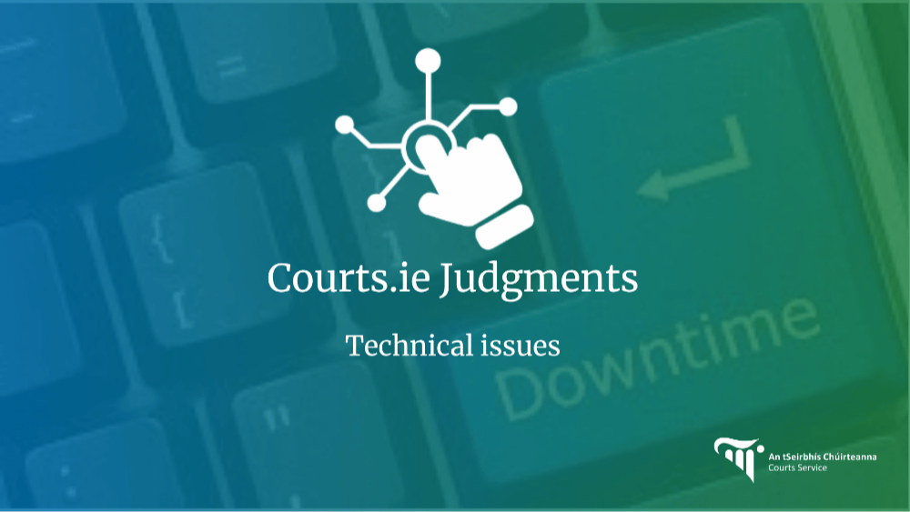 Courts Judgments Technical issues