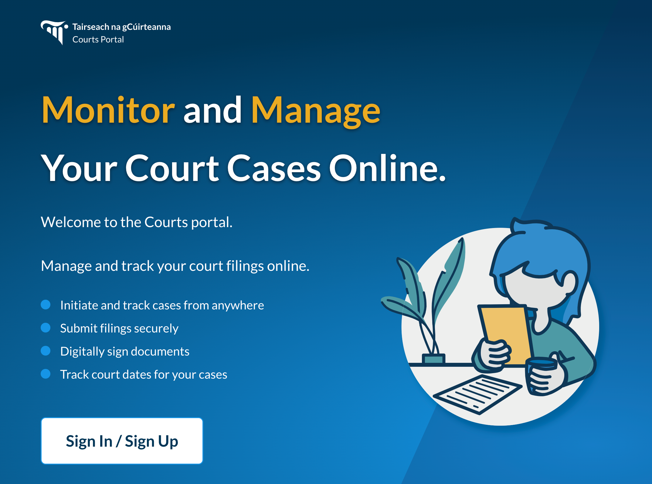 Monitor and manage your cases online